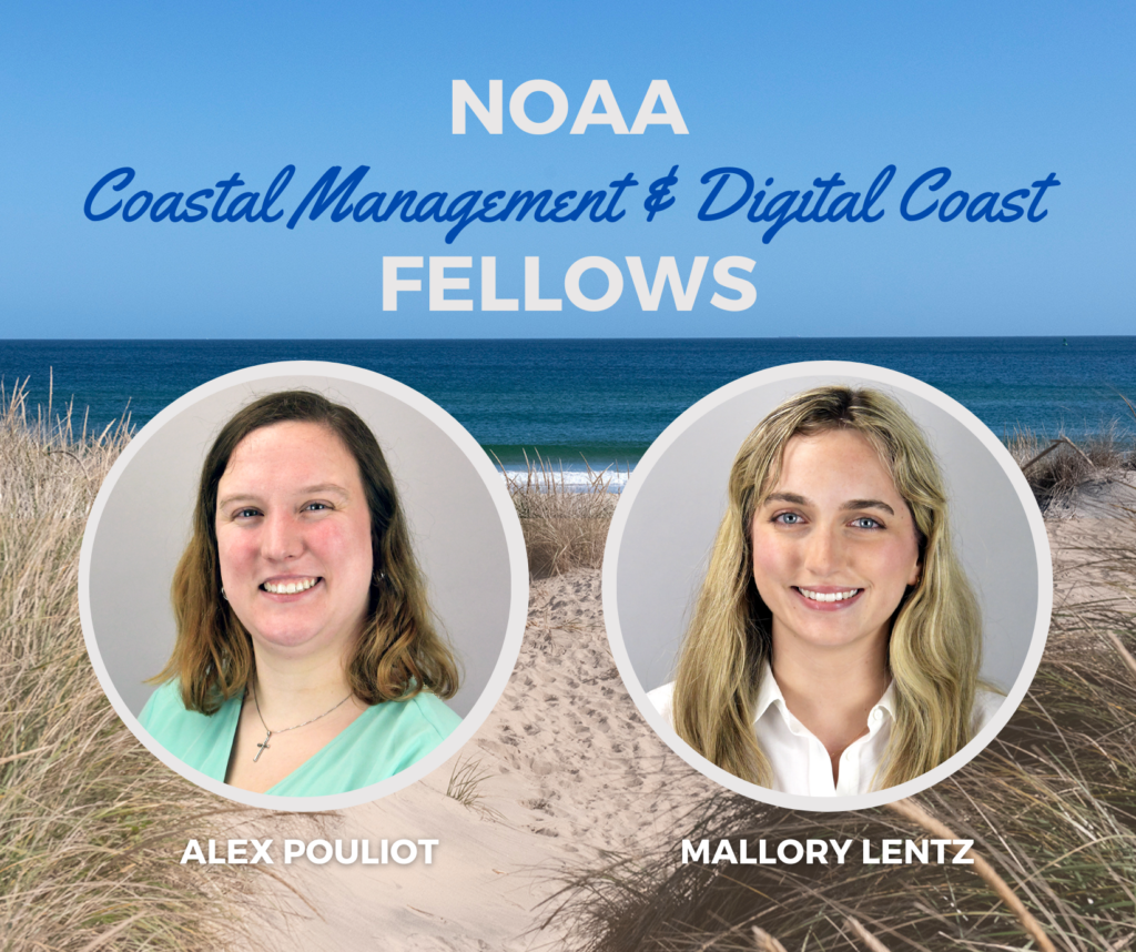 Alex Pouliot and Mallory Lentz are NOAA Fellows