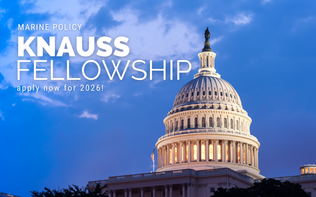 Application Period for 2026 Knauss Marine Policy Fellowship Open